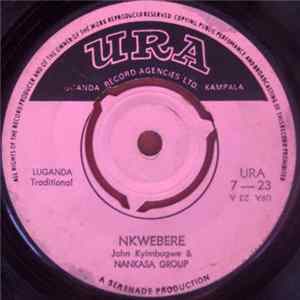 John Kyimbugwe & Nankasa Group - Nkwebere / Yalina Sente FLAC
