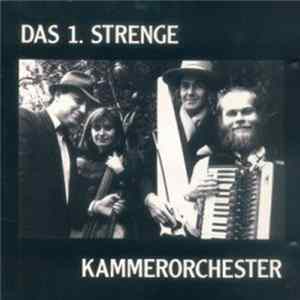 Das 1. Strenge Kammerorchester - Das 1. Strenge Kammerorchester FLAC