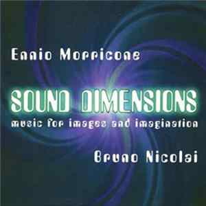 Ennio Morricone / Bruno Nicolai - Sound Dimensions - Music For Images And Imagination FLAC