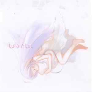 LuL - Lulla FLAC