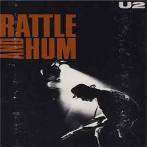 U2 - Rattle And Hum FLAC