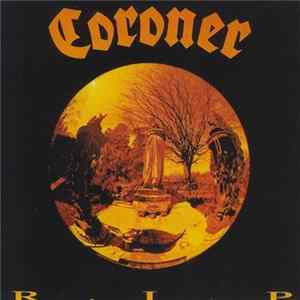 Coroner - R.I.P. FLAC
