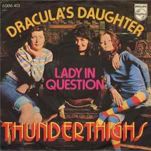 Thunderthighs - Dracula's Daughter FLAC