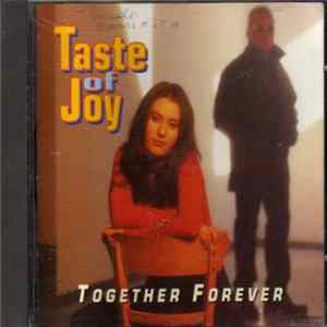Taste Of Joy - Together Forever FLAC