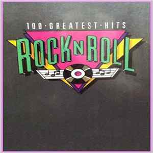 Various - Rock N Roll 100 Greatest Hits, Volume 3 FLAC