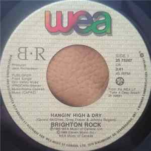 Brighton Rock - Hangin' High & Dry FLAC