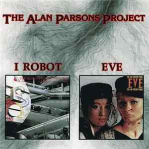 The Alan Parsons Project - I Robot / Eve FLAC