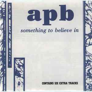 Apb - Something To Believe In FLAC