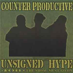 Counter Productive - Unsigned Hype FLAC
