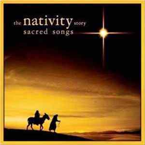 Mychael Danna - The Nativity Story: Sacred Songs. FLAC
