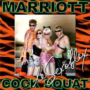 Le Sexoflex - Marriott Cock Squat FLAC