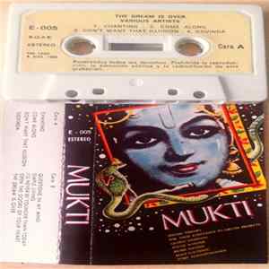 Various - Mukti: The Dream Is Over FLAC