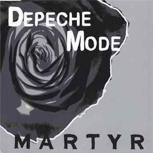 Depeche Mode - Martyr FLAC