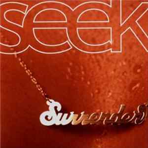 Seek - Surrender FLAC