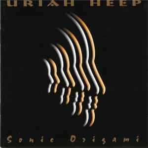 Uriah Heep - Sonic Origami FLAC