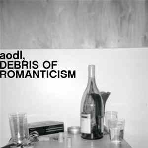 Aodl - Debris Of Romanticism FLAC