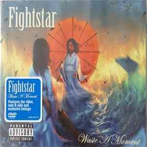 Fightstar - Waste A Moment FLAC