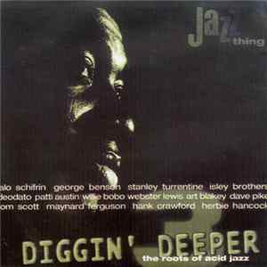Various - Diggin' Deeper 3 - The Roots Of Acid Jazz FLAC