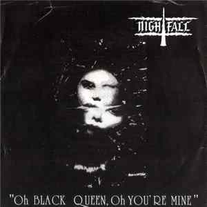 Nightfall - Oh Black Queen, Oh You're Mine FLAC