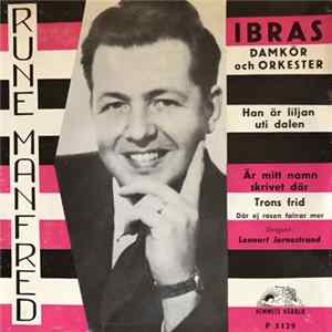 Rune Manfred Till IBRAS Damkör Och Orkester - Han Är Liljan Uti Dalen FLAC