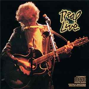 Bob Dylan - Real Live FLAC