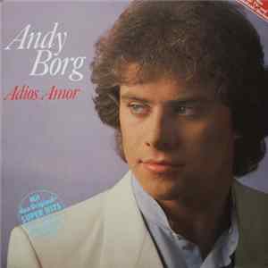 Andy Borg - Adios Amor FLAC