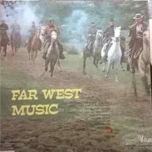 Various - Far West Music FLAC