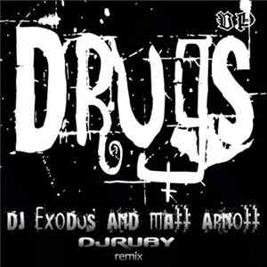 DJ Exodus And Matt Arnott - Drugs FLAC