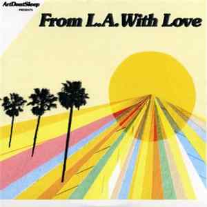 Various - ArtDontSleep Presents... From L.A. With Love FLAC