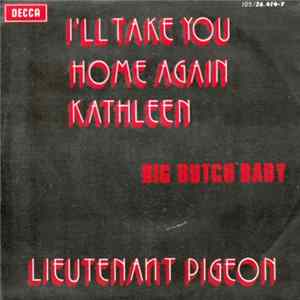 Lieutenant Pigeon - I'll Take You Home Again Kathleen FLAC
