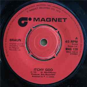 Braun - Itchy Goo FLAC