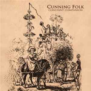 Cunning Folk - Constant Companion FLAC