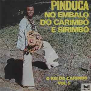 Pinduca - No Embalo Do Carimbó E Sirimbó - Vol. 5 FLAC