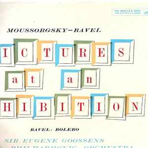 Moussorgsky, Sir Eugene Goossens, Royal Philharmonic Orchestra, Maurice Ravel - Pictures at an Exhibition/Bolero FLAC