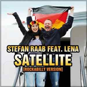 Stefan Raab feat. Lena - Satellite (Rockabilly Version) FLAC