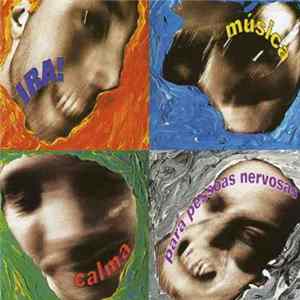 Ira! - Música Calma Para Pessoas Nervosas FLAC