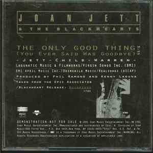 Joan Jett & The Blackhearts - The Only Good Thing (You Ever Said Was Goodbye) FLAC