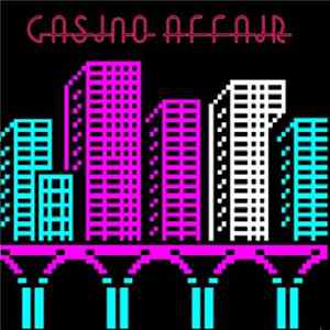 Casino Affair - Casino Affair EP FLAC