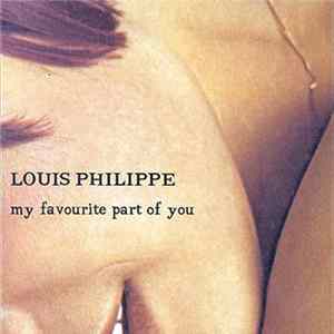 Louis Philippe - My Favourite Part Of You FLAC