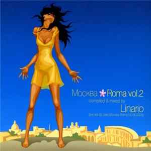 Linario - Москва•Roma Vol.2 (Live Set @ Cafe Москва-Roma 05.05.2005) FLAC
