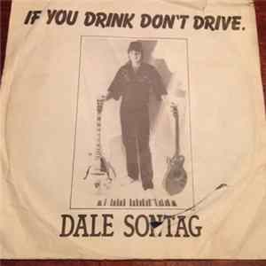 Dale Sontag - If You Drink Don't Drive FLAC