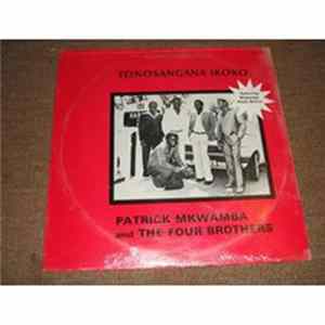 Patrick Mkwamba & The Four Brothers - Tonosangana Ikoko FLAC
