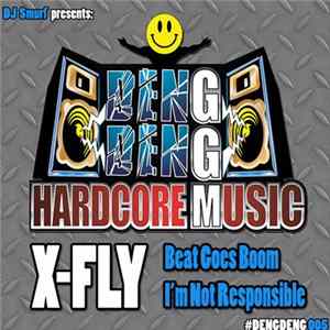 X-Fly - Beat Goes Boom / I'm Not Responsible FLAC
