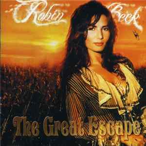 Robin Beck - The Great Escape FLAC
