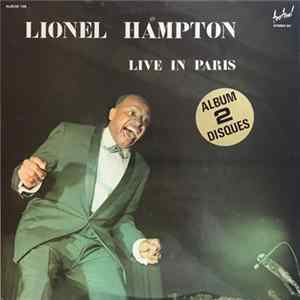 Lionel Hampton - Live In Paris FLAC