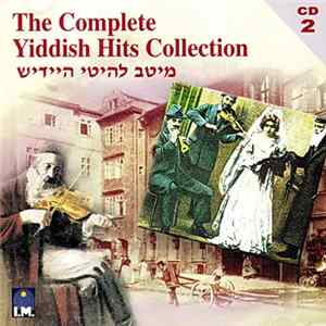 Various - The Complete Yiddish Hits Collection - CD 2 FLAC