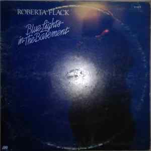 Roberta Flack - Blue Lights In The Basement FLAC