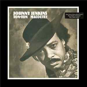 Johnny Jenkins - Ton-Ton Macoute! FLAC