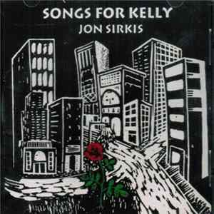 Jon Sirkis - Songs For Kelly FLAC
