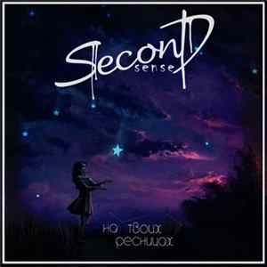Second Sense - On Your Eyelashes FLAC